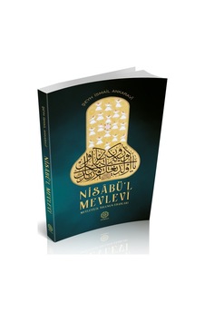 Nisabü'l Mevlevi - Şeyh İsmail Ankaravi - Mihrabad Yayınları Nisabü'l Mevlevi - Şeyh İsmail Ankaravi - Mihrabad Yayınları