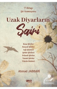 Uzak Diyarların Şairi - 7 Kitap Şiir Koleksiyonu - Ahmad Jabbari - Gece Kitaplığı Uzak Diyarların Şairi - 7 Kitap Şiir Koleksiyonu - Ahmad Jabbari - Gece Kitaplığı