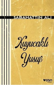 Kuyucaklı Yusuf - Sabahattin Ali - Can Yayınları Kuyucaklı Yusuf - Sabahattin Ali - Can Yayınları