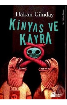 Kinyas ve Kayra - Hakan Günday - Doğan Kitap Kinyas ve Kayra - Hakan Günday - Doğan Kitap