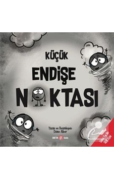 Küçük Endişe Noktası / Diane Alber Küçük Endişe Noktası / Diane Alber