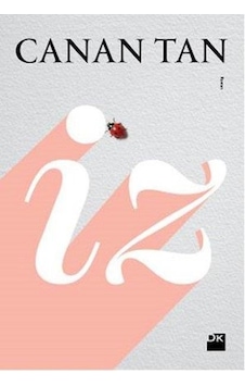 Iz - Canan Tan - Doğan Kitap Iz - Canan Tan - Doğan Kitap
