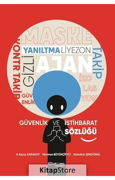 Güvenlik ve İstihbarat Sözlüğü - Abdullah Şengönül - Atlas Akademi Yayınları Güvenlik ve İstihbarat Sözlüğü - Abdullah Şengönül - Atlas Akademi Yayınları