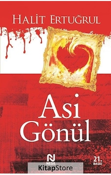 Asi Gönül - Halit Ertuğrul Asi Gönül - Halit Ertuğrul
