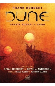 Dune Grafik Roman: 1. Kısım - Dune - Brian Herbert - İthaki Yayınları Dune Grafik Roman: 1. Kısım - Dune - Brian Herbert - İthaki Yayınları