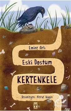Mercankitap Eski Dostum Kertenkele / Emine Arlı Mercankitap Eski Dostum Kertenkele / Emine Arlı