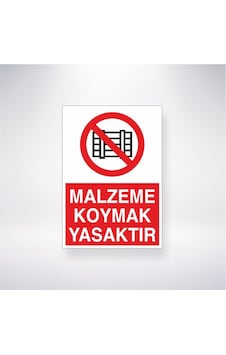 Malzeme Koymak Yasaktır 21x28 Arkası Yapışkanlı Sticker Malzeme Koymak Yasaktır 21x28 Arkası Yapışkanlı Sticker