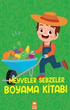 Meyveler Sebzeler Boyama Kitabı- Eksik Parça Meyveler Sebzeler Boyama Kitabı- Eksik Parça