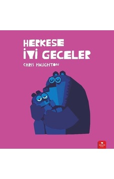 Herkese İyi Geceler - Chris Haughton - Redhouse Kidz Yayınları Herkese İyi Geceler - Chris Haughton - Redhouse Kidz Yayınları
