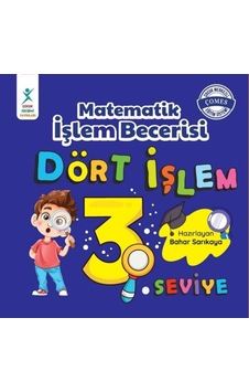Matematik İşlem Becerisi Dört İşlem 3. Seviye 7+ Yaş - Bahar Sarıkaya - Çocuk Gelişimi Yayınları Matematik İşlem Becerisi Dört İşlem 3. Seviye 7+ Yaş - Bahar Sarıkaya - Çocuk Gelişimi Yayınları