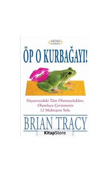 Öp O Kurbağayı - Brian Tracy