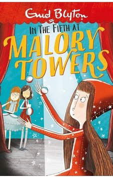 Malory Towers: In The Fifth: Book 5 Malory Towers: In The Fifth: Book 5