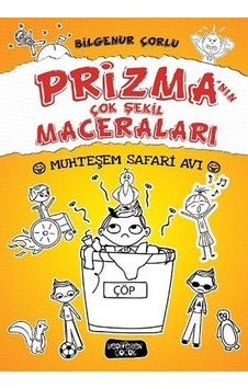 Muhteşem Safari Avı-Prizma'nın Çok Şekil Maceraları - Bilgenur Çorlu - Yediveren Çocuk Muhteşem Safari Avı-Prizma'nın Çok Şekil Maceraları - Bilgenur Çorlu - Yediveren Çocuk