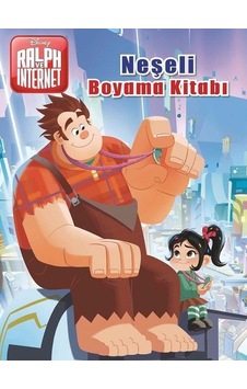 Disney Ralph ve Internet-Neşeli Boyama Kitabı- Doğan ve Egmont Yayıncılık Disney Ralph ve Internet-Neşeli Boyama Kitabı- Doğan ve Egmont Yayıncılık