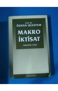 Makro İktisat 1995 Yılı Basımı Makro İktisat 1995 Yılı Basımı