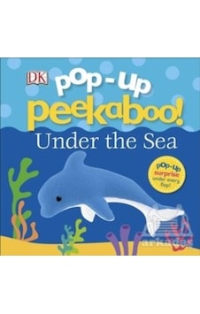Pop-Up Peekaboo - Under The Sea Pop-Up Peekaboo - Under The Sea