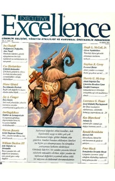 Executive Excellence - Liderlik Gelişimi Yönetim Etkililiği Ve Kurumsal Üretkenlik Dergisi Temmuz 2001 Yıl 5: Sayı 52 Retro Eski Basım Koleksiyon