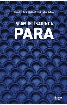 İslam İktisadında Para - İktisat Yayınları İslam İktisadında Para - İktisat Yayınları