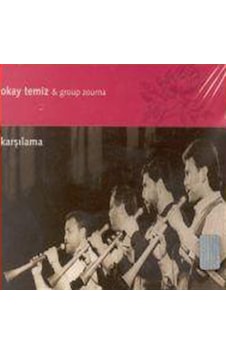 Okay Temiz - & Group Zourna Karşılama Cd Okay Temiz - & Group Zourna Karşılama Cd