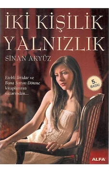 İki Kişilik Yalnızlık - Sinan Akyüz İki Kişilik Yalnızlık - Sinan Akyüz