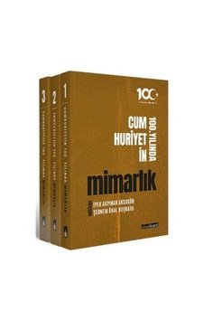 Cumhuriyetin 100. Yılında Mimarlık 3 Cilt / Kolektif Cumhuriyetin 100. Yılında Mimarlık 3 Cilt / Kolektif