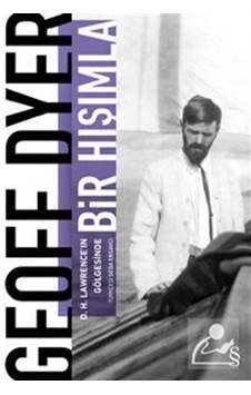 Bir Hışımla - Geoff Dyer - Everest Yayınları Bir Hışımla - Geoff Dyer - Everest Yayınları
