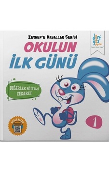 Zeynepe Masallar Serisi 1-Okulun İlk Günü - Alp Türkbiner - Dört Göz Yayınları Zeynepe Masallar Serisi 1-Okulun İlk Günü - Alp Türkbiner - Dört Göz Yayınları