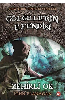 Beyaz Balina Yayınları Gölgelerin Efendisi 9-Zehirli Ok Beyaz Balina Yayınları Gölgelerin Efendisi 9-Zehirli Ok