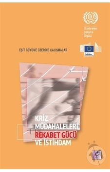Kriz Müdahaleleri Rekabet Gücü ve Istihdam