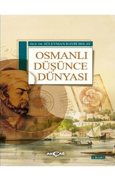 Osmanlı Düşünce Dünyası Osmanlı Düşünce Dünyası