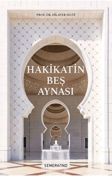 Hakikatin Beş Aynası Hakikatin Beş Aynası
