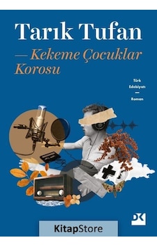 Kekeme Çocuklar Korosu Tarık Tufan Doğan Kitap