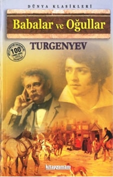 Babalar Ve Oğullar Ivan Sergeyeviç Turgenyev (486532576) Babalar Ve Oğullar Ivan Sergeyeviç Turgenyev (486532576)