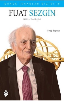 Fuat Sezgin - Örnek İnsanlar Dizisi 9 - Sevgi Başman - Uğurböceği Fuat Sezgin - Örnek İnsanlar Dizisi 9 - Sevgi Başman - Uğurböceği