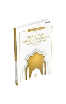 Fatih Camii Mihrap Ve Minberinden Ramazan Mektebi Otuz Bir Ders