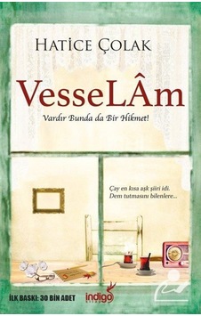 Vesselam - Hatice Çolak - İndigo Kitap Vesselam - Hatice Çolak - İndigo Kitap