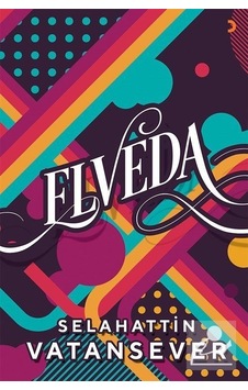 Elveda / Selahattin Vatansever Elveda / Selahattin Vatansever