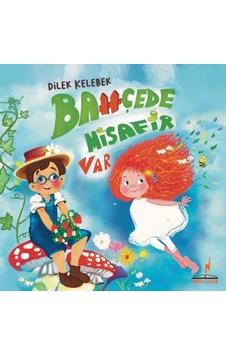 Bahçede Misafir Var - Dilek Kelebek - Nikea Yayınları Bahçede Misafir Var - Dilek Kelebek - Nikea Yayınları