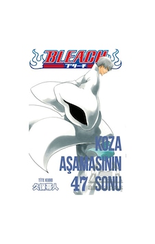 Bleach 47. Cilt Gerekli Şeyler Yayıncılık Bleach 47. Cilt Gerekli Şeyler Yayıncılık