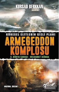 3. Dünya Savaşı Armageddon Komplosu - Kursad Berkkan - Eftalya Yayınları 3. Dünya Savaşı Armageddon Komplosu - Kursad Berkkan - Eftalya Yayınları