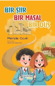 Bir Şiir Bir Masal Bir Düş - Menzile Ocak - Hayykitap Bir Şiir Bir Masal Bir Düş - Menzile Ocak - Hayykitap
