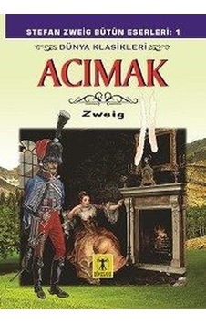 Acımak - Stefan Zweig - Rönesans Yayınları