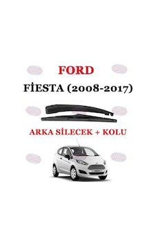 Ford Fiesta Arka Silecek Kolu+Silecek Süpürgesi Ford Fiesta Arka Silecek Kolu+Silecek Süpürgesi