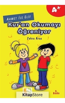 Kitapstore Ahmet Ile Elif Kur'An Okumayı Öğreniyor / Zehra Aras Kitapstore Ahmet Ile Elif Kur'An Okumayı Öğreniyor / Zehra Aras