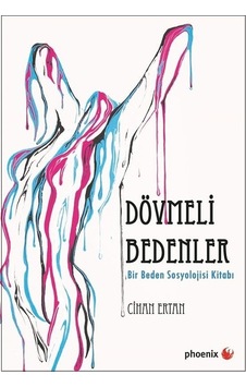 Dövmeli Bedenler - Cihan Ertan - Phoenix Dövmeli Bedenler - Cihan Ertan - Phoenix