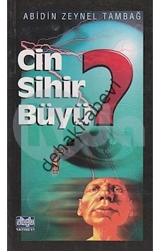 Cin Sihir Büyü - Abidin Zeynel Tambağ - Alioğlu Yayınevi
