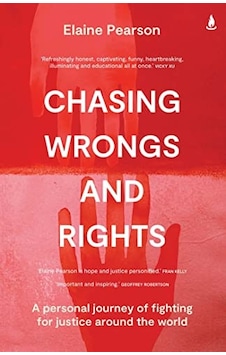 Chasing Wrongs And Rights: A Personal Journey Of Fighting For Justice Around The World Çok Renkli