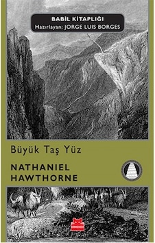 Büyük Taş Yüz - Babil Kitaplığı - 12 - Nathaniel Hawthorne - Kırmızı Kedi