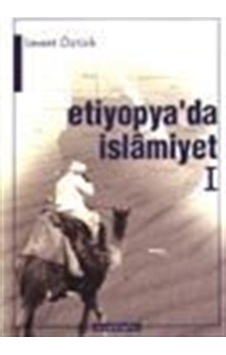 Etiyopya'da İslamiyet I / Asr-ı Saadet'te Habeşistan'la Münase... Etiyopya'da İslamiyet I / Asr-ı Saadet'te Habeşistan'la Münase...
