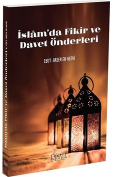 İslam'da Fikir ve Davet Önderleri  - Ebu'l Hasen en - Nedevi  - Risale Yayınları